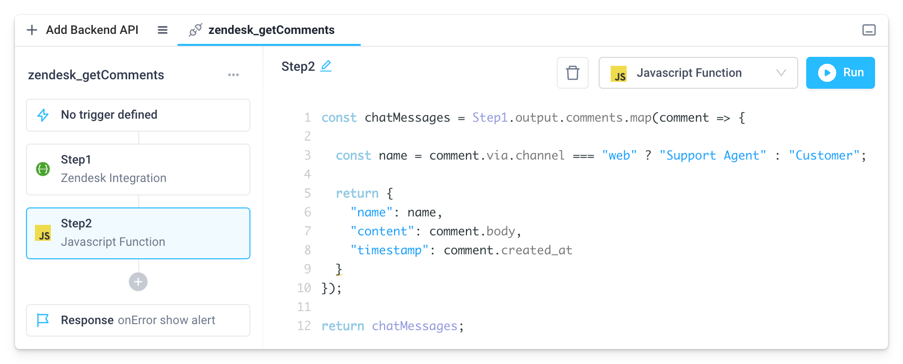 A JavaScript step is used to transform the output from the Zendesk API before it is sent to the frontend.