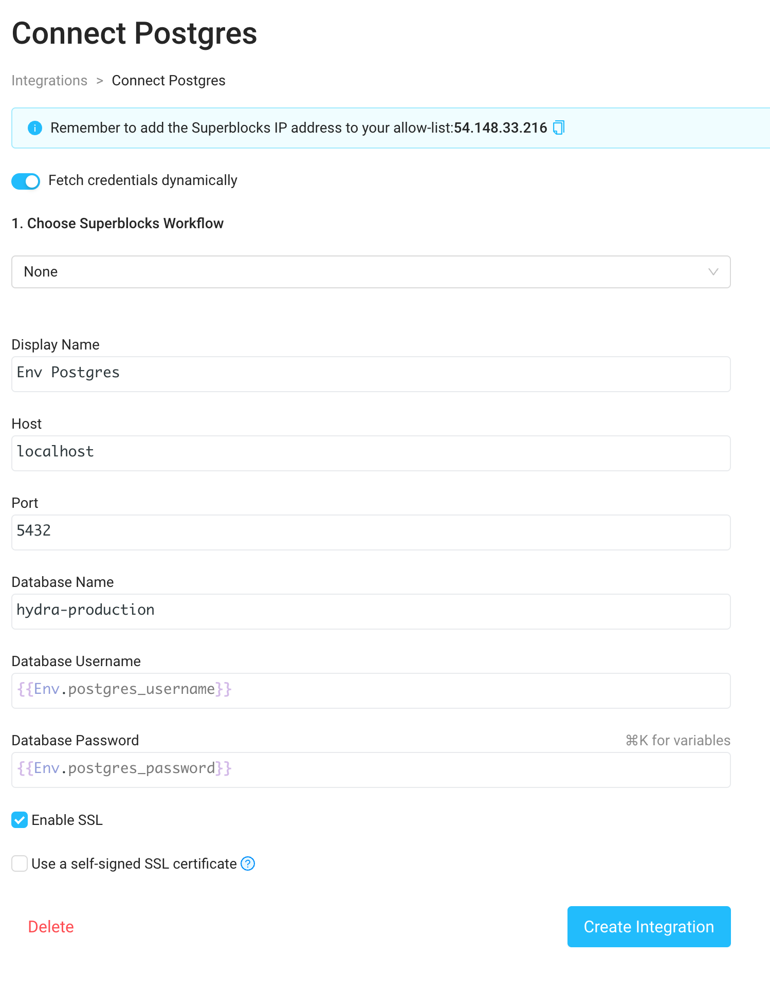Enabling Fetch credentials dynamically for Postgres